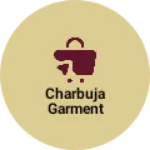 Business logo of Charbuja garment