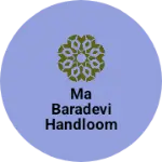 Business logo of Ma baradevi handloom