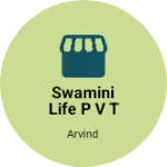 Business logo of Swamini life P V T LTD
