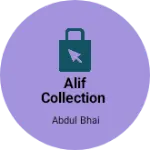 Business logo of Alif collection
