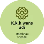 Business logo of K.k.k.wansadi
