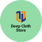 Business logo of DEEP CLOTH STORE