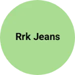 Business logo of RRK JEANS