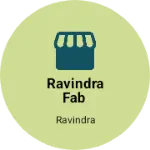 Business logo of Ravindra fab