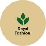 Business logo of Royal Feshion
