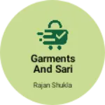Business logo of Garments and sari