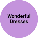 Business logo of Wonderful dresses
