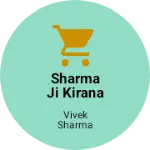 Business logo of Sharma ji kirana Store