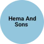 Business logo of Hema and sons