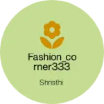 Business logo of Fashion_corner333