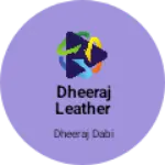 Business logo of Dheeraj leather