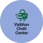 Business logo of Vaibhav cloth center Birdevvadi