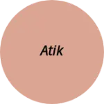 Business logo of Atik
