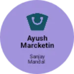 Business logo of Ayush marcketing