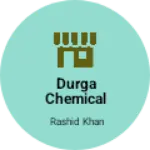 Business logo of Durga chemical industry
