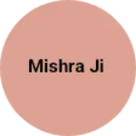 Business logo of Mishra ji