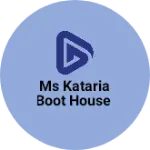 Business logo of Ms kataria Boot house