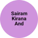 Business logo of Sairam kirana and general store