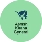 Business logo of Ashish kirana general Store