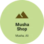 Business logo of Musha shop