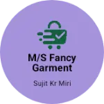 Business logo of M/S Fancy Garment