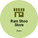 Business logo of Ram shoo store