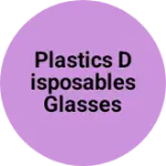Business logo of PLASTICS DISPOSABLES GLASSES or CARRY BAG PACKING