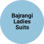 Business logo of Bajrangi ladies suits