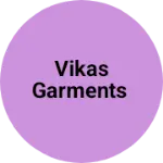 Business logo of Vikas Garments