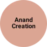 Business logo of Anand creation
