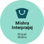 Business logo of Mishra interpraijej