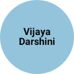 Business logo of Vijaya darshini