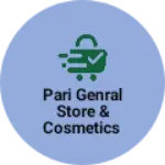 Business logo of Pari genral store & cosmetics