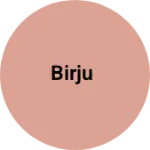 Business logo of Birju
