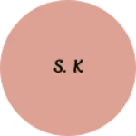 Business logo of S. K