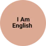 Business logo of I am english