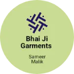 Business logo of Bhai ji garments