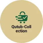 Business logo of Qutub-collection