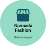 Business logo of Narmada fashion store