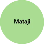 Business logo of Mataji