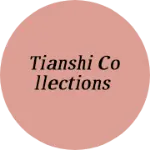 Business logo of Tianshi Collections