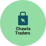 Business logo of Chawla Traders