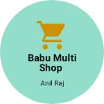 Business logo of Babu Multi Shop