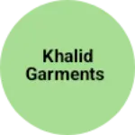 Business logo of Khalid Garments