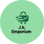 Business logo of J.k. Emporium