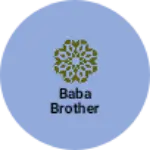 Business logo of Baba brother