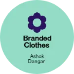Business logo of Branded clothes