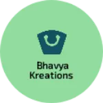 Business logo of Bhavya Kreations