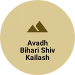 Business logo of Avadh Bihari Shiv Kailash Gupta