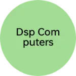 Business logo of Dsp computers